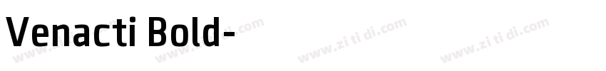 Venacti Bold字体转换